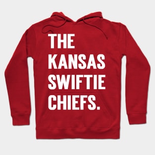 The Kansas Swiftie Chiefs. Hoodie